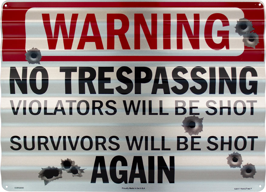 COR32035 - Warning No Trespassing Violators will be shot Corrugated Signs