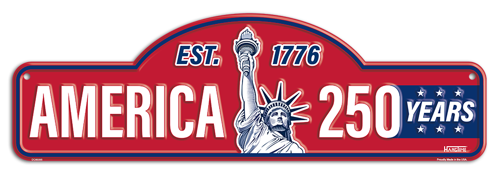 DC85099 - AMERICA 250 YEARS EST. 1776 ROAD SIGN