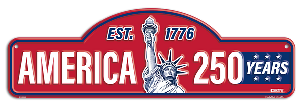 DC85099 - AMERICA 250 YEARS EST. 1776 ROAD SIGN