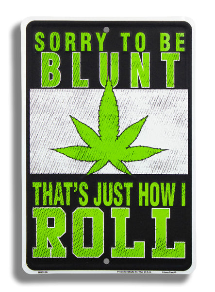 SP80128 - Sorry To Be Blunt, That's Just How I Roll 8" x 12"