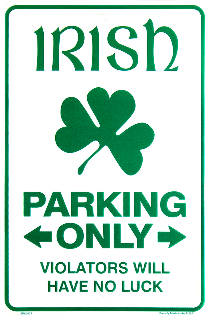 SP80022 - Irish Parking Only