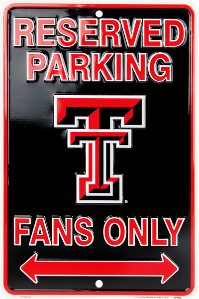 SP80046 - Reserved Parking Red Raiders Fans Only