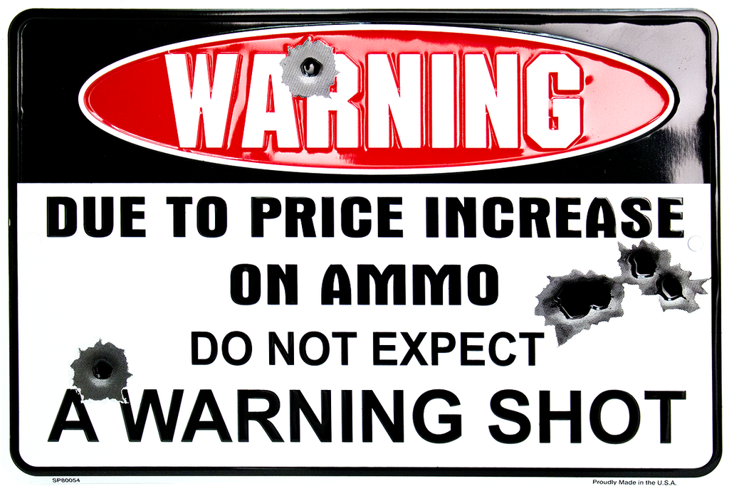 SP80054 - Warning Due To Price Increase On Ammo